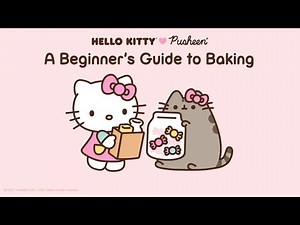 Hello Kitty x Pusheen: A Beginner's Guide to Baking