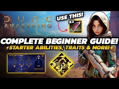 Dune Awakening - ULTIMATE Beginner's GUIDE | ALL Starting CLASSES, Tips & TRICKS + MORE!