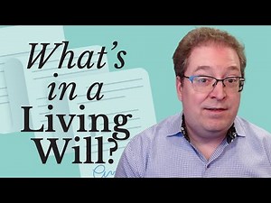 What’s the Main Purpose of a Living Will? & What’s in It?