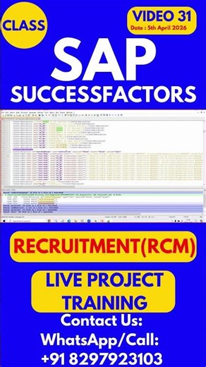 SAP SuccessFactors RCM Training Online Tutorial Class 31 5th April 2026 #sapsuccessfactorstraining