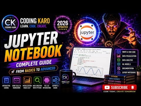 Jupyter Notebook for Beginners 🚀 | Complete Tutorial for Data Science | #CodingKaro