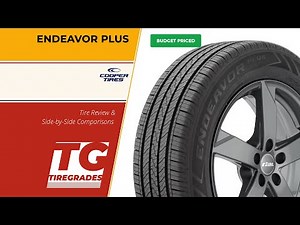 Cooper Endeavor Plus Tire Review & Alternatives