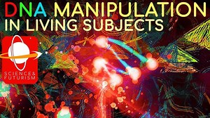 DNA Manipulation in Living Subjects – Lifeboat News: The Blog