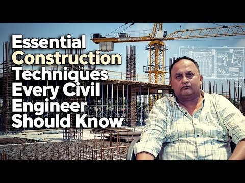 Essential Construction Techniques Every Civil Engineer Should Know, Civil Guide #rabin1965