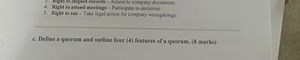 QuestionDefine a quorum and outline four (4) features of a qu... | Filo