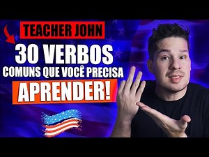 APRENDA 30 VERBOS EM INGLÊS COM EXEMPLOS PRÁTICOS! 🚀
