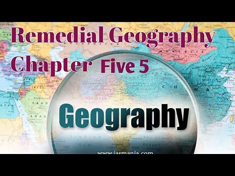 Remedial Geography|Chapter Five 5|