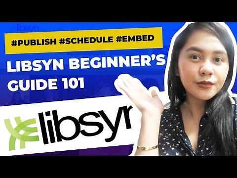 How To Schedule, Publish, Embed Podcast From Libsyn To Your WordPress | Libsyn Podcasting Tutorial