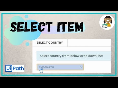 Select Item Activity - UiPath | Work with Dropdowns