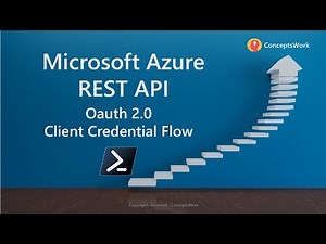 Microsoft Azure REST API Tutorial | PowerShell | Oauth2.0 Client Credential Flow
