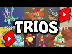 My Singing Monsters Trios Compilation Parts 1-18 | DDOMSM