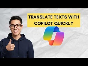 How to Translate Texts with Copilot Quickly