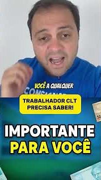 TRABALHADOR CLT PRECISA SABER: ANTECIPE seu CONSIGNADO e ECONOMIZE MUITO! VEJA AQUI