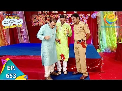 Taarak Mehta Ka Ooltah Chashmah - Episode 653 - Full Episode