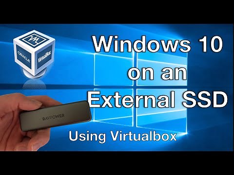 How to install Windows 10 on an external SSD (on Mac using Virtualbox)