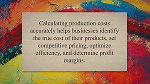 How to Calculate Production Costs
