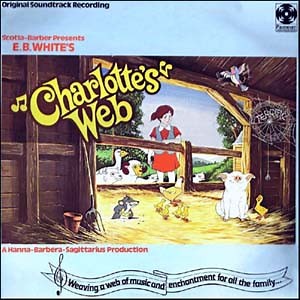Richard M. Sherman & Robert B. Sherman - E.B. White's Charlotte's Web (Original Soundtrack Recording)