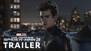 【4K】《超凡蜘蛛侠3 The Amazing Spider-Man 3》先导预告片 -非官方