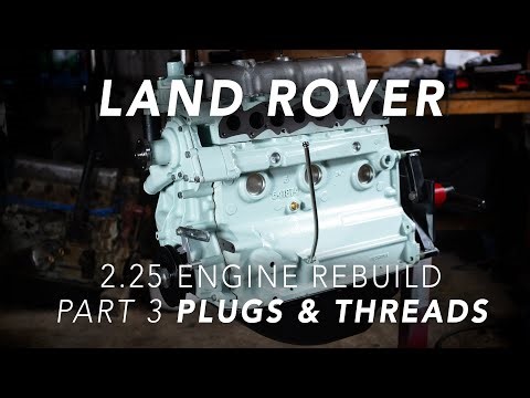 Engine Rebuild // Part 3 - Core Plugs & Block Prep // Land Rover 2.25