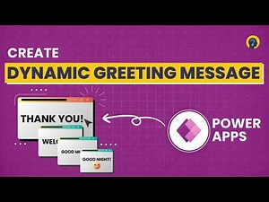 How to create Personalized Greeting Message in Power Apps