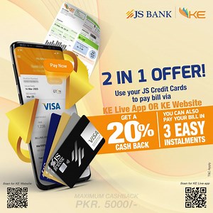 2.4K views · 54 reactions | Use your JS credit cards to pay your bill via KE Live App or KE website & get 20% cashback. You can also pay your KE bill in 3 easy installments. For more details visit https://www.ke.com.pk/customer-services/faqs/#KE_js *T&C apply. | K-Electric | Facebook