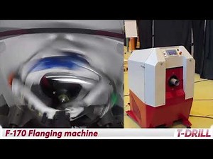 T-DRILL F-170 Flanging machine