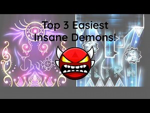 Top 3 Easiest Insane Demons! - Geometry Dash 2.11 Gameplay