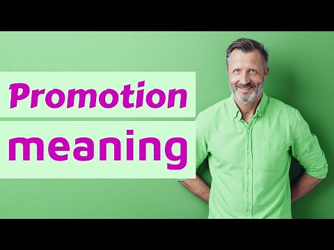 Promotion | Meaning of promotion