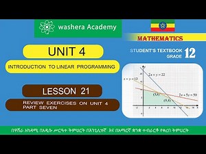 MATHEMATICS GRADE 12 UNIT 4 LESSON 21 REVIEW EXERCISES ON UNIT 4 PART SEVEN