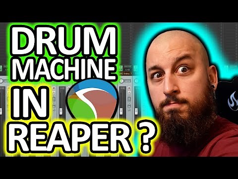 How To Build a Drum Machine in Reaper