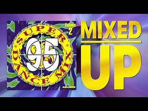 Super Dance Mix 95 Volume 2 - Mixed Up [1995]
