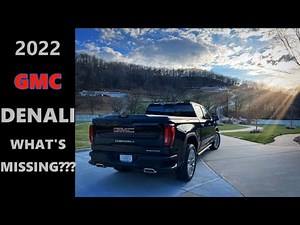 2022 GMC Denali Limited Sierra 1500, An Owner's Perspective