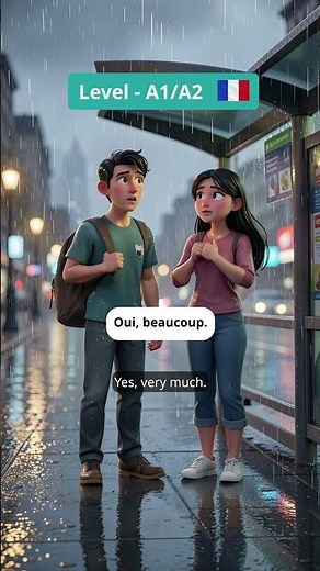 Easy French Conversation For Beginners (A1/A2) Theme: Rain Near Bus Stand