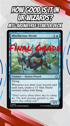 How good is Mischievous Mystic in UR Free Starter Wizards Deck? #mtg #mtgarena #mtgcommunity