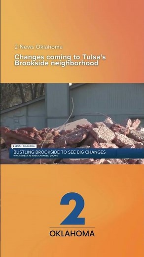 Big changes coming to Tulsa’s Brookside