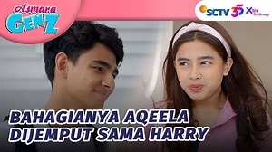 Asmara Gen Z - Extras - Dijemput Harry, Aqeela Langsung Mode Hello Kitty | Asmara Gen Z - Episode 203