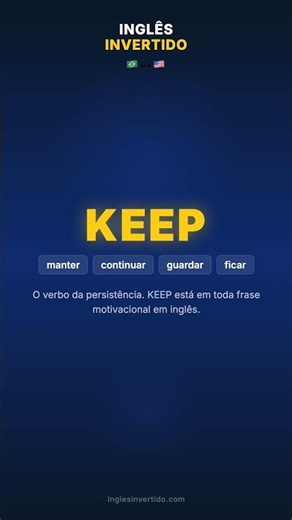 KEEP: o segredo das frases motivacionais em inglês