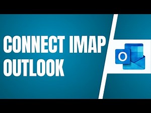 UPDATED 2025! How To Connect Imap Outlook
