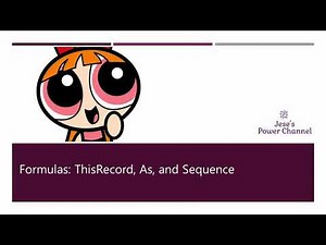 PowerApps: Formulas: ThisRecord, As, and Sequence