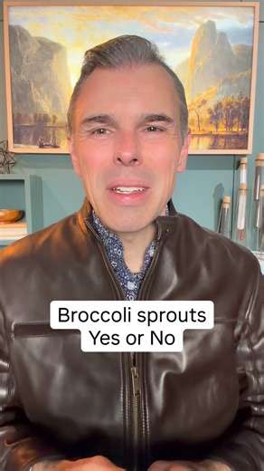 Do you eat broccoli sprouts on a regular basis? If not, you really should. Click the link in my bio to see the scientific references not only for this reel, but for all the other reels I have done. #broccolisprouts #yesorno #eatthis #sprouts #foodismedicine | Dan Gubler, Ph.D.