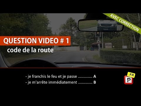 Question vidéo code de la route #1 (avec correction)