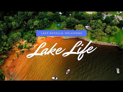 Lake Eufaula Oklahoma - Lake Life 2020 4k