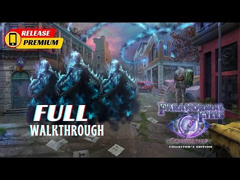 Paranormal Files 10: Counterpart Full Walkthrough