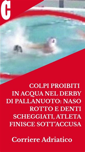Colpi proibiti in acqua nel derby di pallanuoto: naso rotto e denti scheggiati, atleta sott’accusa