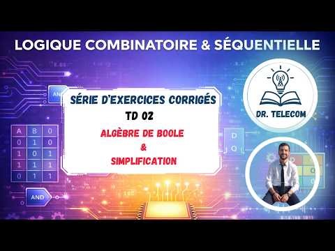 TD 2 Algèbre de Boole & Simplification | Exercices Corrigés | Karnaugh | LCS