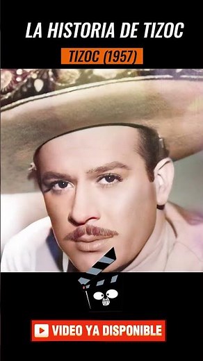 The Story of "Tizoc" | Pedro Infante
