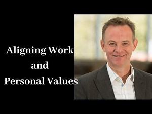 Aligning Work and Personal Values