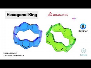 Creating a Hexagonal Ring in SolidWorks | Render a ring in Keyshot | Solidworks & Keyshot tutorials