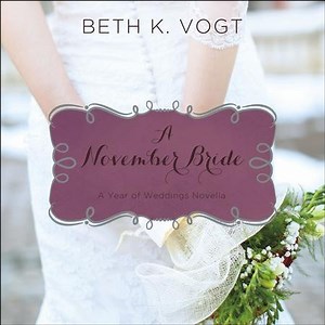 A November Bride Audiobook  [Download]