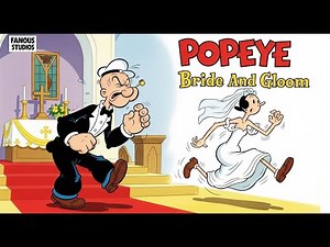 Popeye: Bride And Gloom (1954) - A Marriage Disaster!
